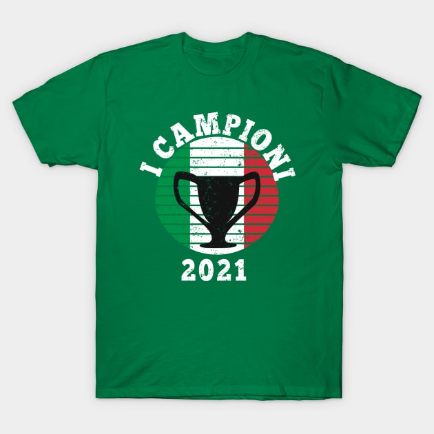 I CAMPIONI  Italy Champions Soccer 2021 T-Shirt by Scarebaby